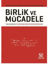 Birlik Ve Mücadele Sayı-52 resmi