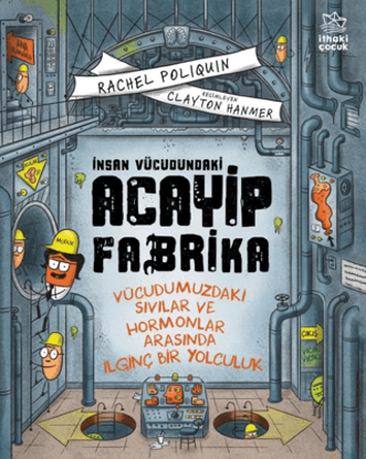 İnsan Vücudundaki Acayip Fabrika resmi