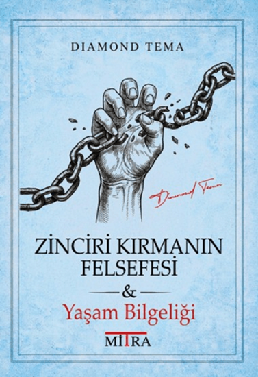 Zinciri Kırmanın Felsefesi resmi