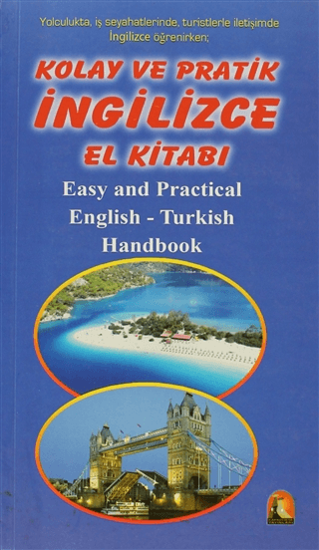 Kolay ve Pratik İngilizce El Kitabı -  Easy and Practical English - Turkish Handbook resmi