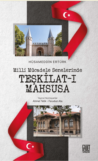 Milli Mücadele Senelerinde Teşkilat-ı Mahsusa resmi