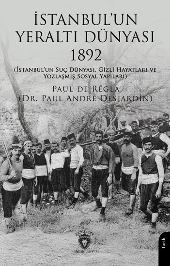 İstanbul’un Yeraltı Dünyası resmi