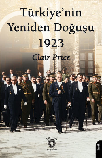 Türkiye’nin Yeniden Doğuşu 1923 resmi