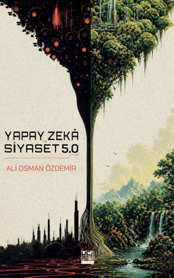 Yapay Zekâ ve Siyaset 5.0 resmi
