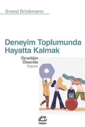 Deneyim Toplumunda Hayatta Kalmak resmi