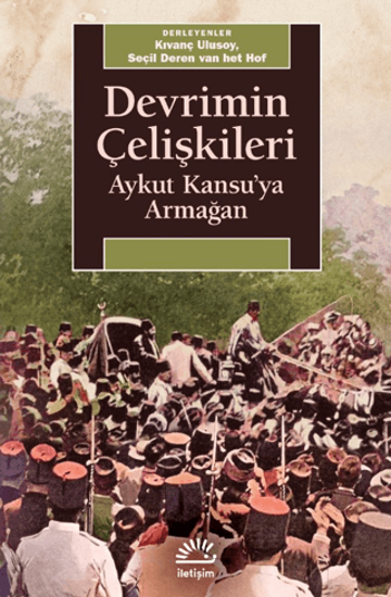 Devrimin Çelişkileri - Aykut Kansu'ya Armağan resmi