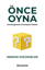 Önce Oyna resmi