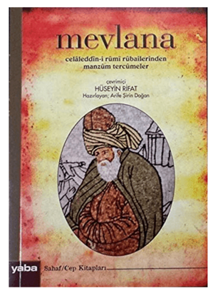 Mevlana Celaleddin-i Rumi Rubailerinden Manzum Tercümeler resmi