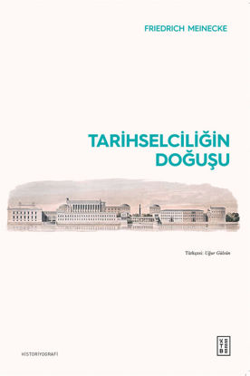 Tarihselciliğin Doğuşu resmi