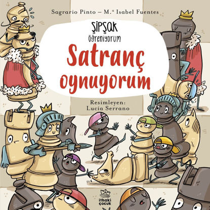 ŞİPŞAK ÖĞRENİYORUM - SATRANÇ OYNUYORUM resmi