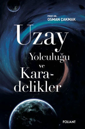 Uzay Yolculuğu ve Karadelikler resmi