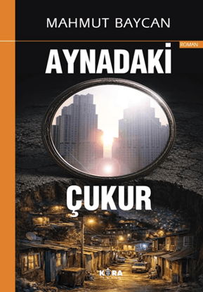 AYNADAKİ ÇUKUR resmi