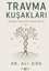 Travma Kuşakları resmi