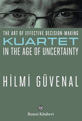 The Art Of Effective Decision-Making Kuartet in the Age Of Uncertainty resmi