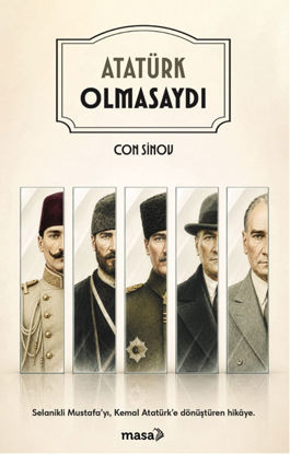 Atatürk Olmasaydı resmi