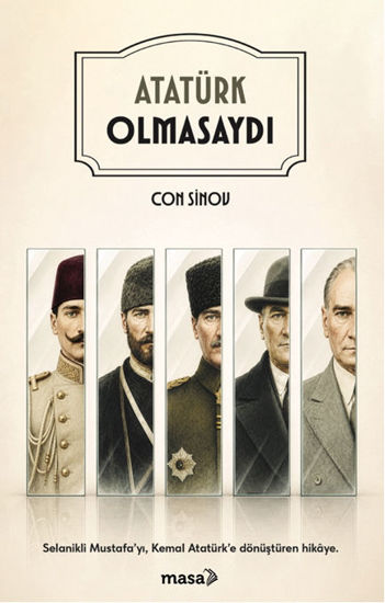 Atatürk Olmasaydı resmi