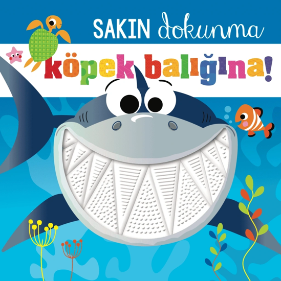 Sakın Dokunma Köpek Balığına! resmi