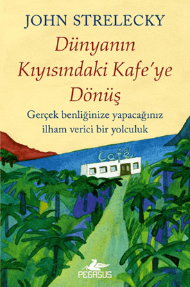 Dünyanın Kıyısındaki Kafe'ye Dönüş resmi