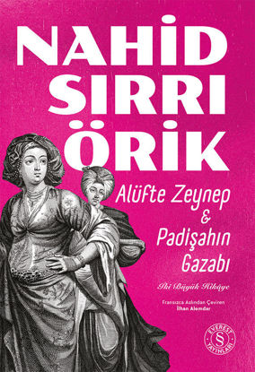 Alüfte Zeynep & Padişahın Gazabı resmi