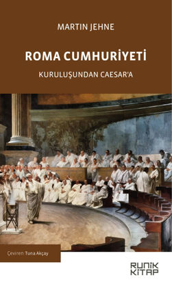 Roma Cumhuriyeti - Kuruluşundan Caesar'a resmi