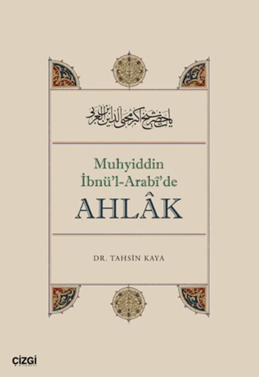 Muhyiddin İbnü’l Arabî’de Ahlâk resmi