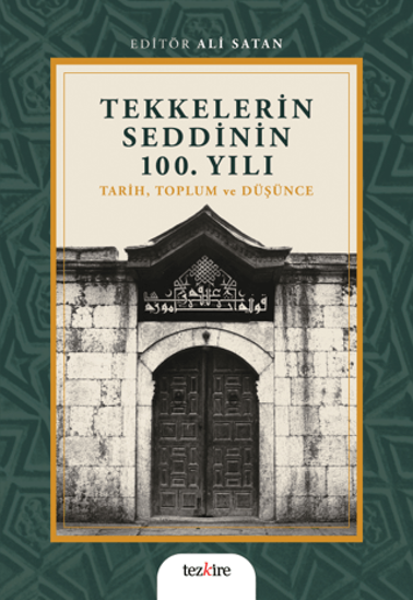 Tekkelerin Seddinin 100. Yılı resmi