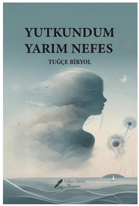 Yutkundum Yarım Nefes resmi