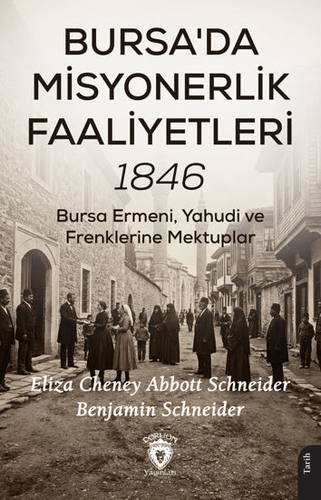 Bursa'da Misyonerlik Faaliyetleri - 1846 resmi