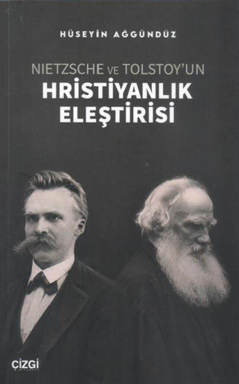 Nietzsche ve Tolstoy'un Hristiyanlık Eleştirisi resmi