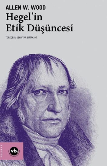 Hegel'in Etik Düşüncesi resmi