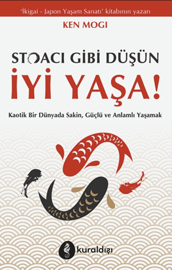Stoacı Gibi Düşün İyi Yaşa! resmi