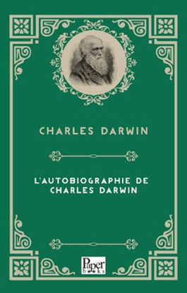 L'autobiographie de Charles Darwin resmi