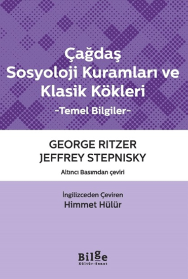 Çağdaş Sosyoloji Kuramları ve Klasik Kökleri resmi