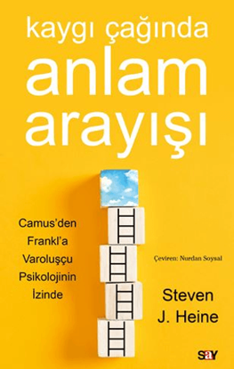 Kaygı Çağında Anlam Arayışı resmi