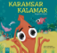 Karamsar Kalamar Kaygılarını Yeniyor resmi