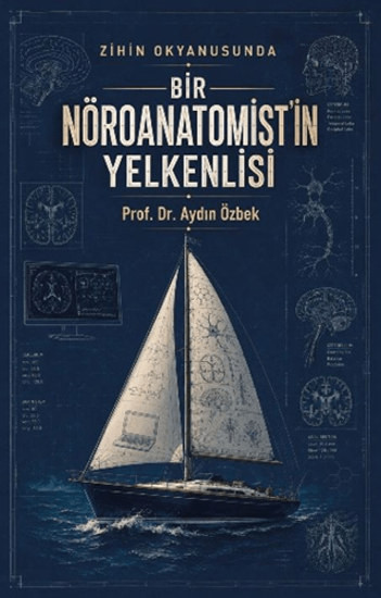 Bir Nöroanatomist'in Yelkenlisi resmi