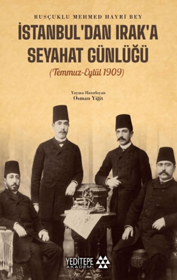 İstanbul’dan Irak’a Seyahat Günlüğü resmi