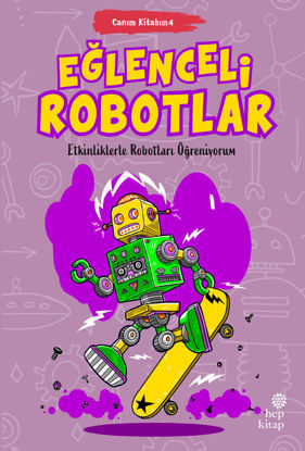Canım Kitabım 4 - Eğlenceli Robotlar resmi