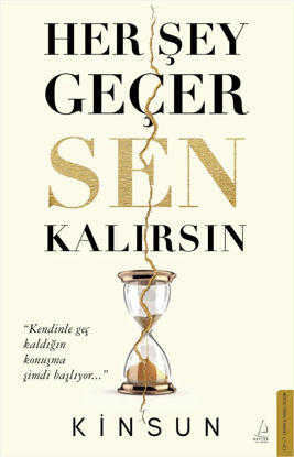 Her Şey Geçer Sen Kalırsın resmi