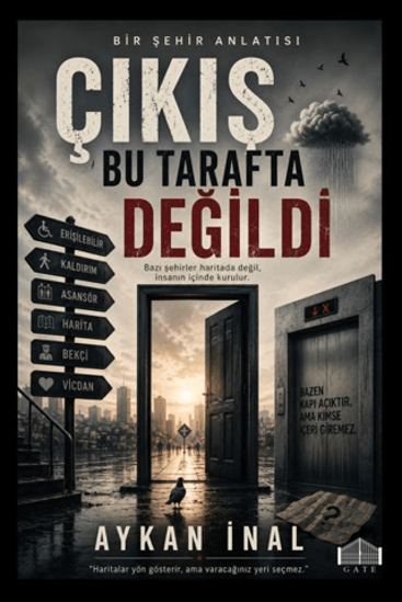 Çıkış Bu Tarafta Değildi resmi