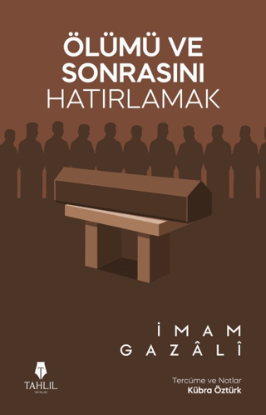 Ölümü ve Sonrasını Hatırlamak resmi