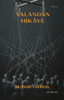 Yalandan Hikâye resmi