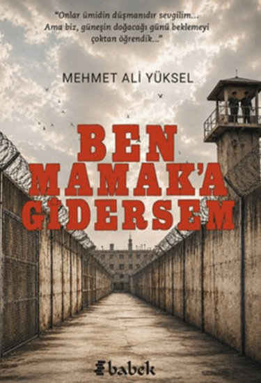 Ben Mamak'a Gidersem resmi