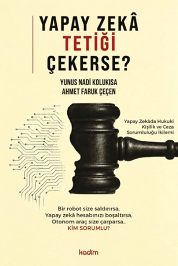 Yapay Zekâ Tetiği Çekerse resmi
