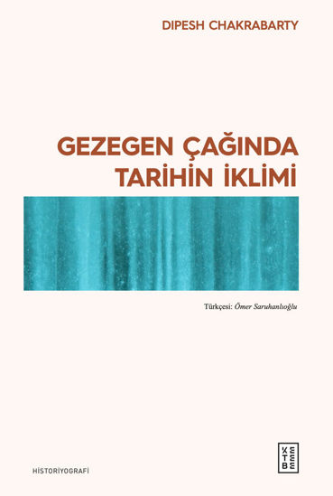 Gezegen Çağında Tarihin İklimi resmi