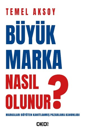 Büyük Marka Nasıl Olunur? resmi