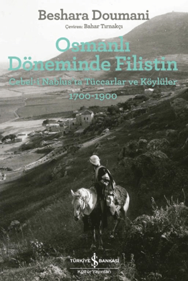 Osmanlı Döneminde Filistin resmi