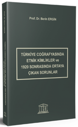 Türkiye Coğrafyasında Etnik Kimlikler ve 1920 Sonrasında Ortaya Çıkan Sorunlar resmi