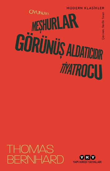 Oyunlar II - Meşhurlar, Görünüş Aldatıcıdır, Tiyatrocu resmi
