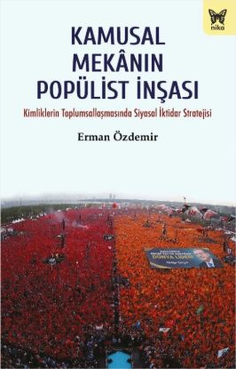 Kamusal Mekanın Popülist İnşası resmi